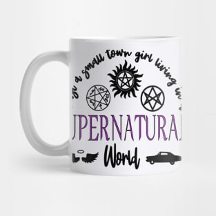 Just a Small Town Girl Living in a Supernatural World Mug